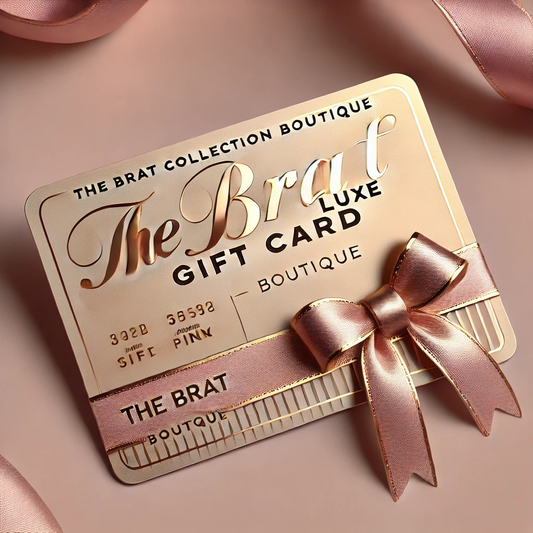 The Brat Luxe Gift Card