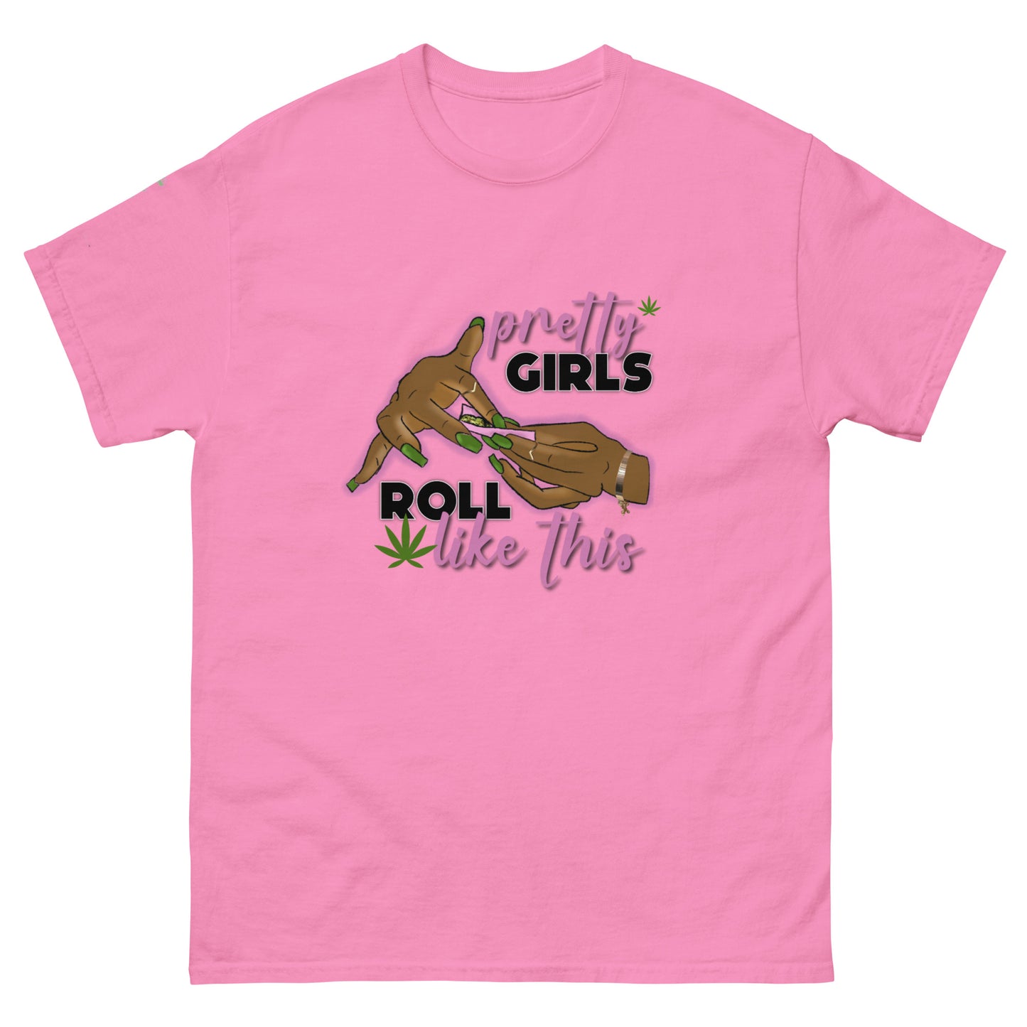 Pretty Girls Roll Like.. classic tee